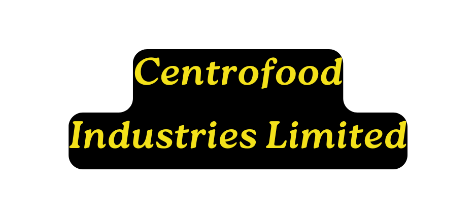 Centrofood Industries Limited